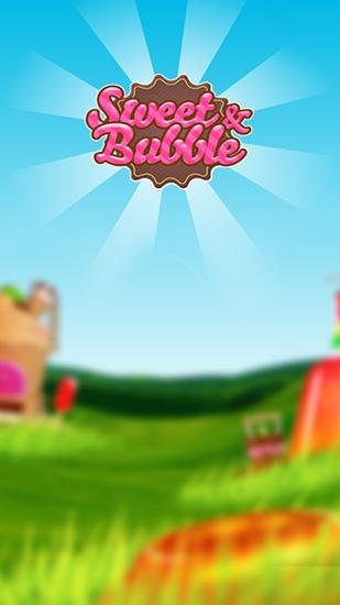 download Sweet and bubble apk